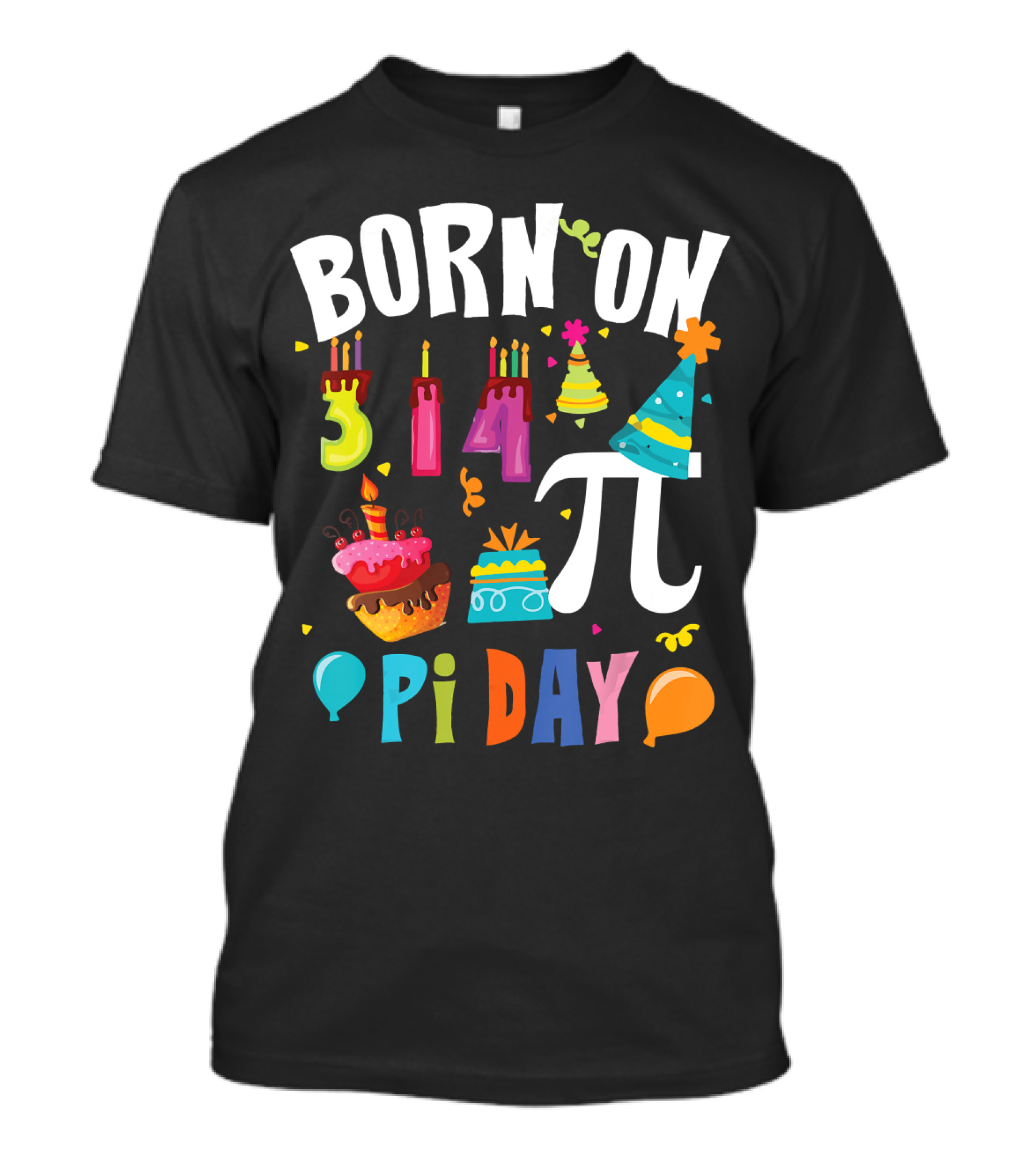 Born On March 14 Pi Day Birthday Celebrations T-Shirt