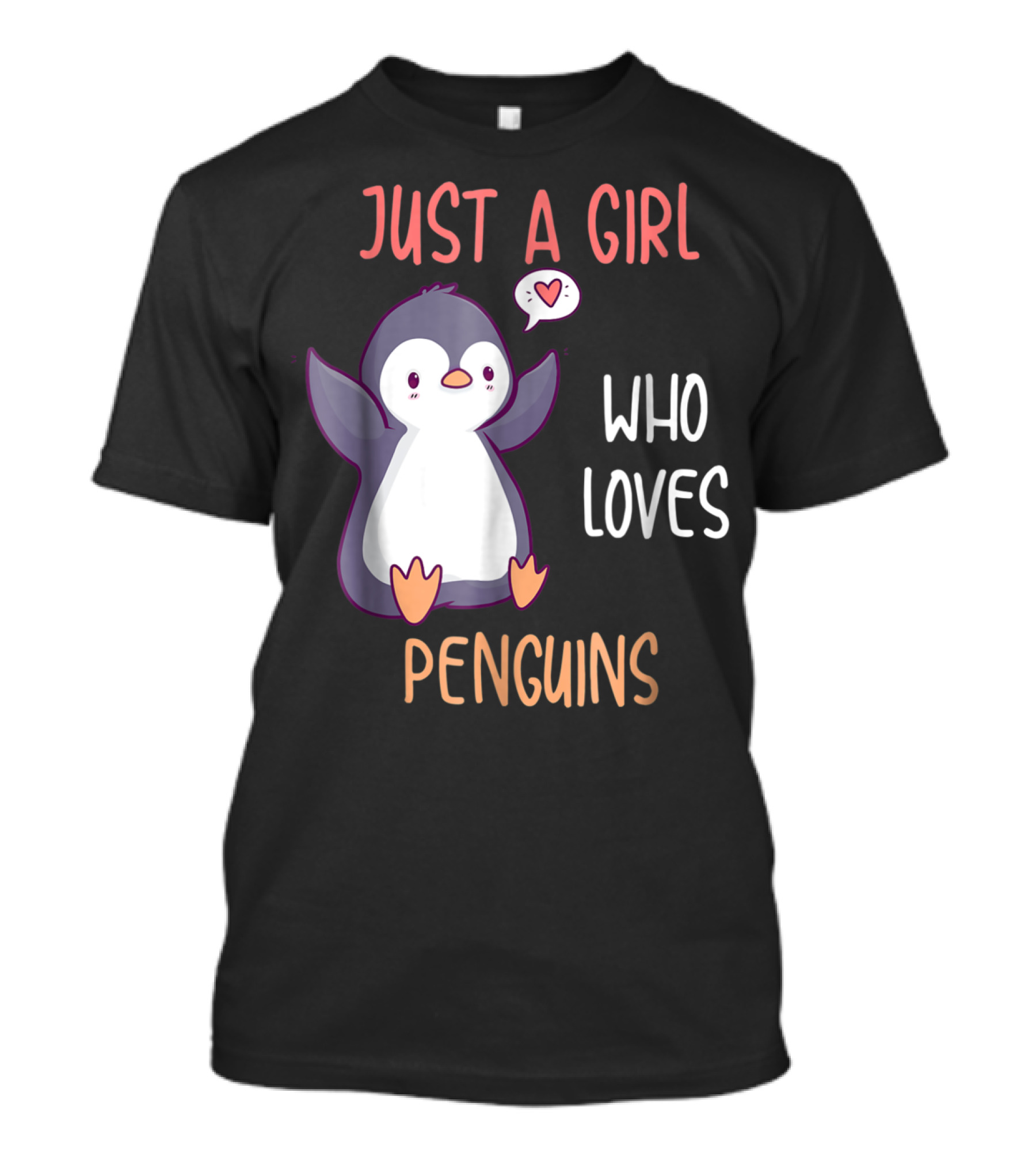 Just A Girl Who Loves Penguins Cute Penguin With Heart Balloon T-Shirt