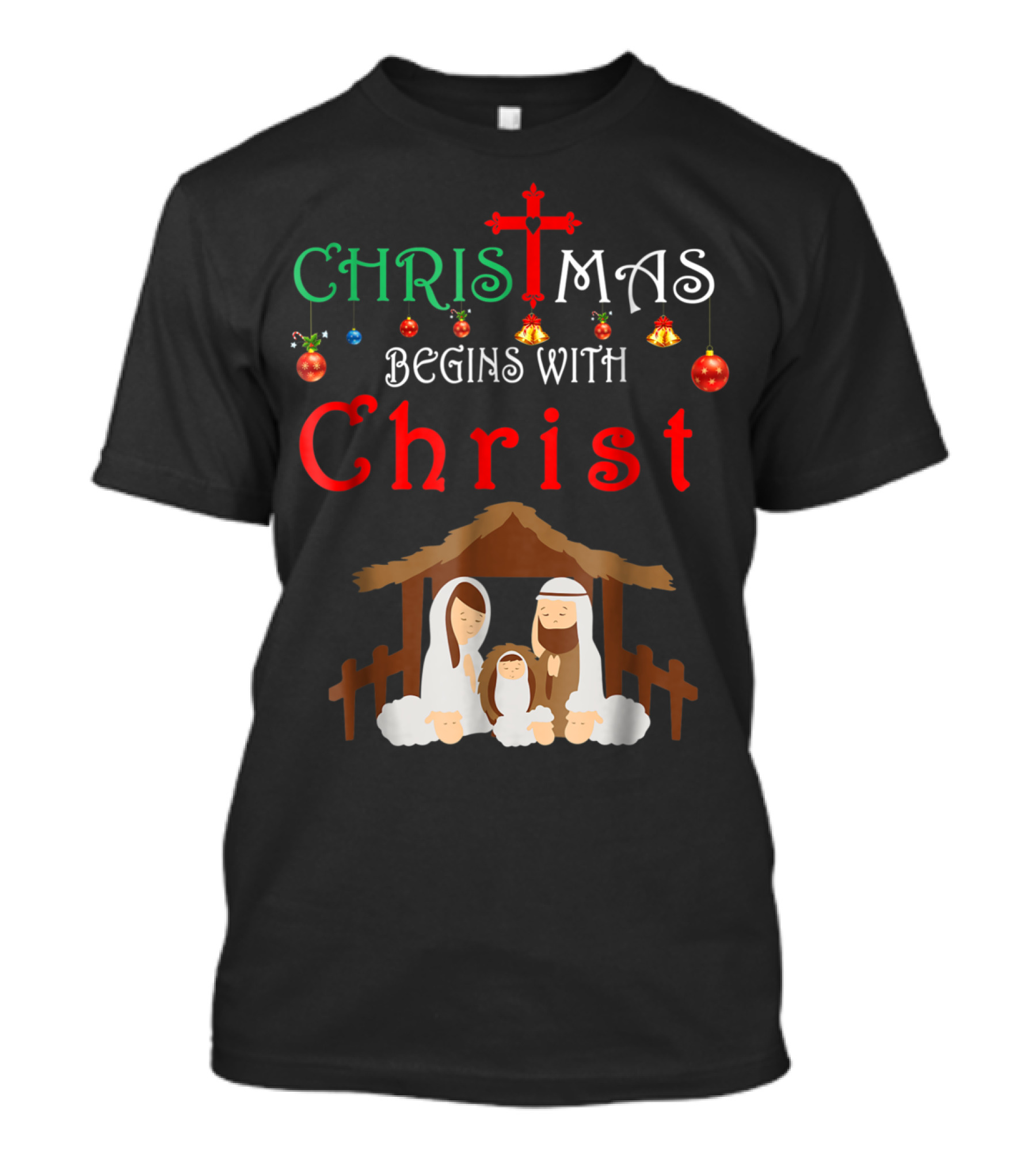 CHRISTMAS Begins With Christ Nativity Scene T-Shirt