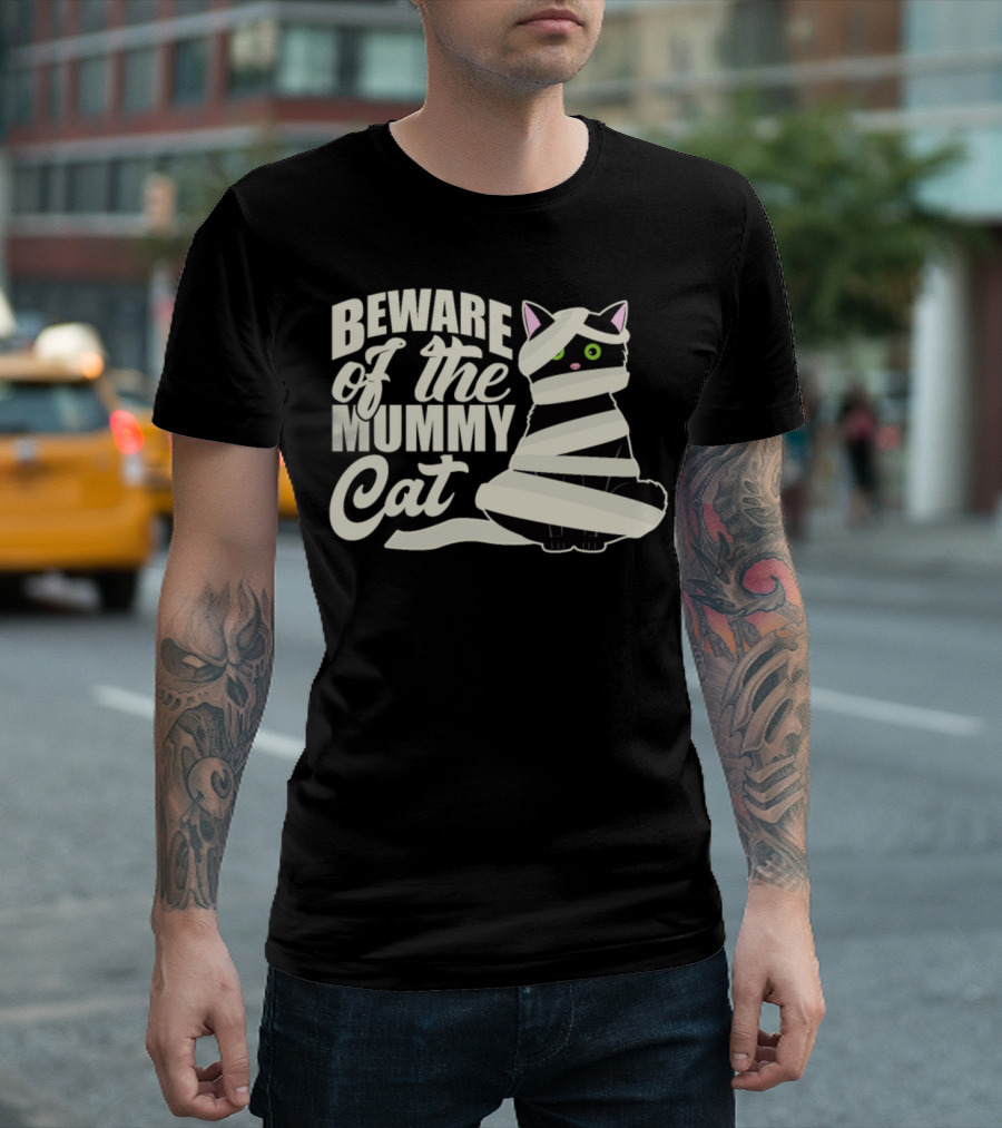 Beware of the Mummy Cat Halloween Mummy Wrapped Feline Warning T-Shirt