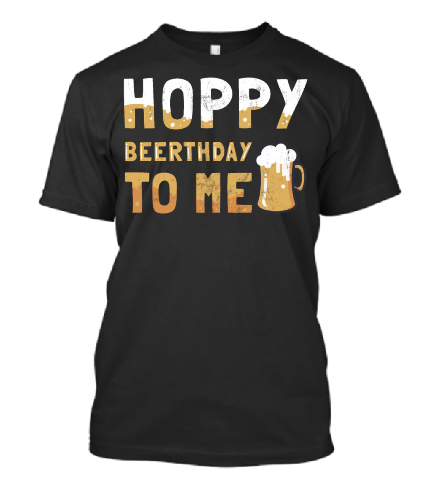 Hoppy Beerthday To Me Beer Birthday T-Shirt