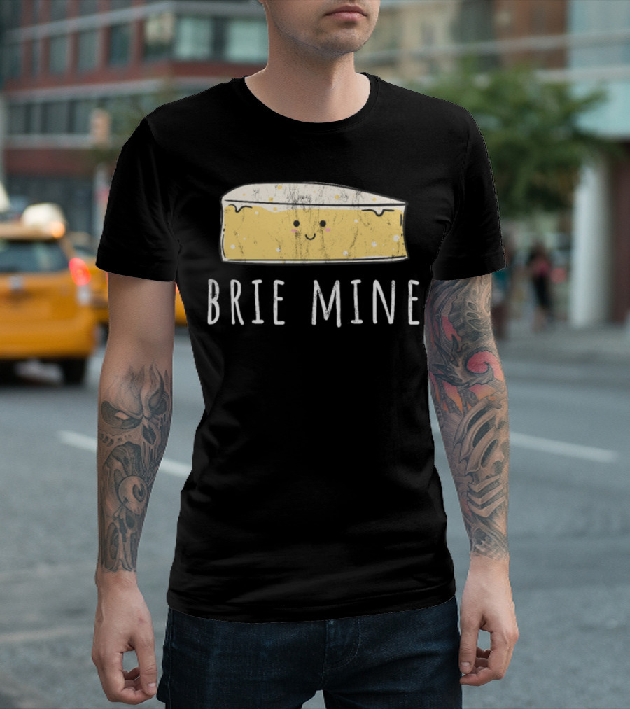 Brie Mine Cute Cheese Love Hearts T-Shirt