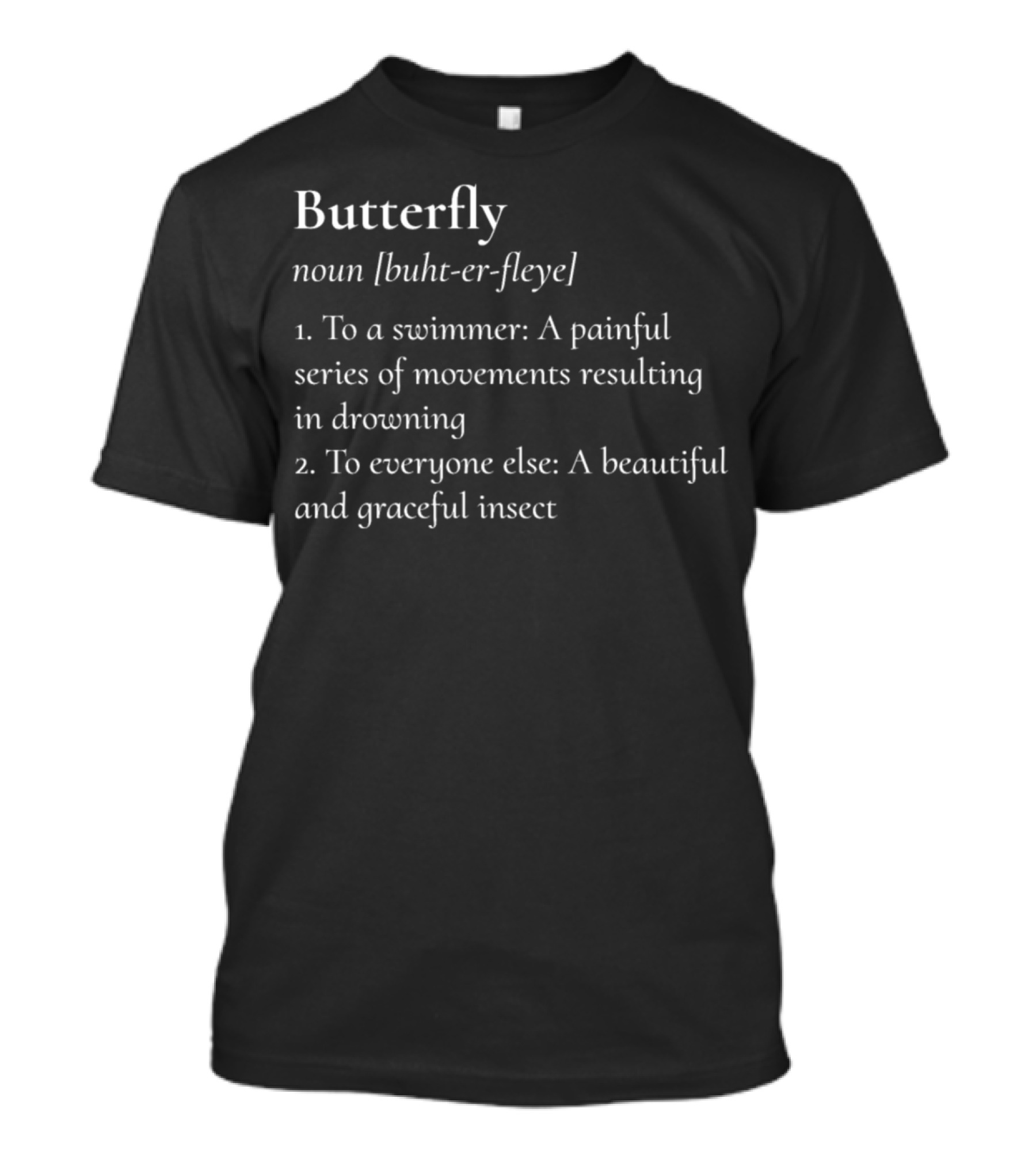 Butterfly Noun Definition For Swimmers And Insect Lovers T-Shirt