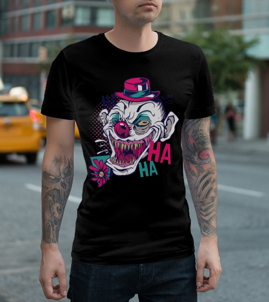 Creepy Clown HA HA HA Laughter With Hat And Flower T-Shirt