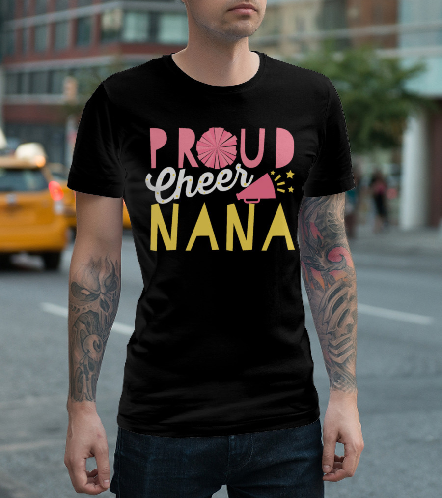 Proud Cheer Nana T-Shirt