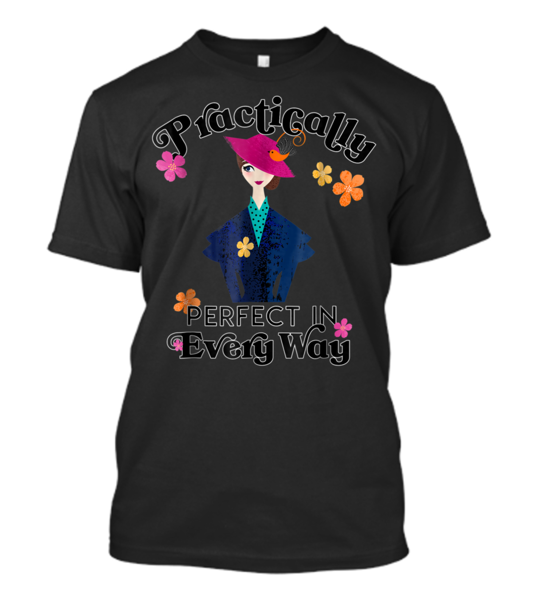 Practically Perfect In Every Way Mary Poppins Disney T-Shirt