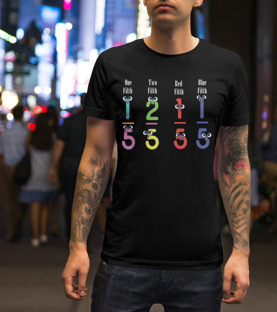 Funny Math Teacher One Fifth Two Fifth Red Blue Fifth T-Shirt