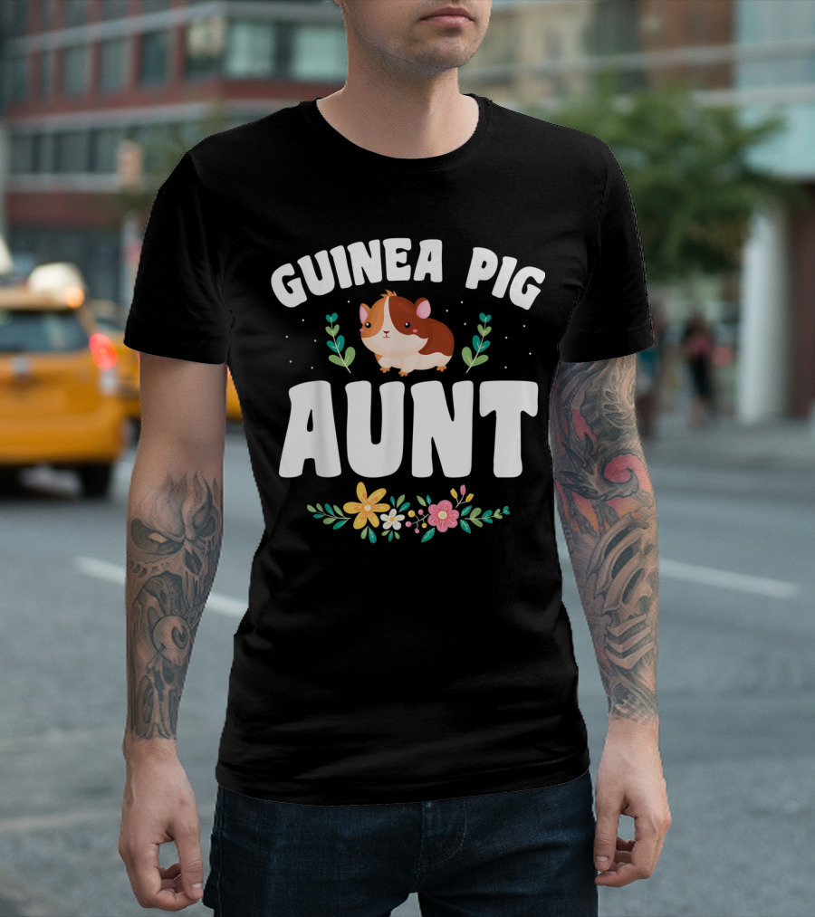Guinea Pig Aunt Pet Lover Floral T-Shirt