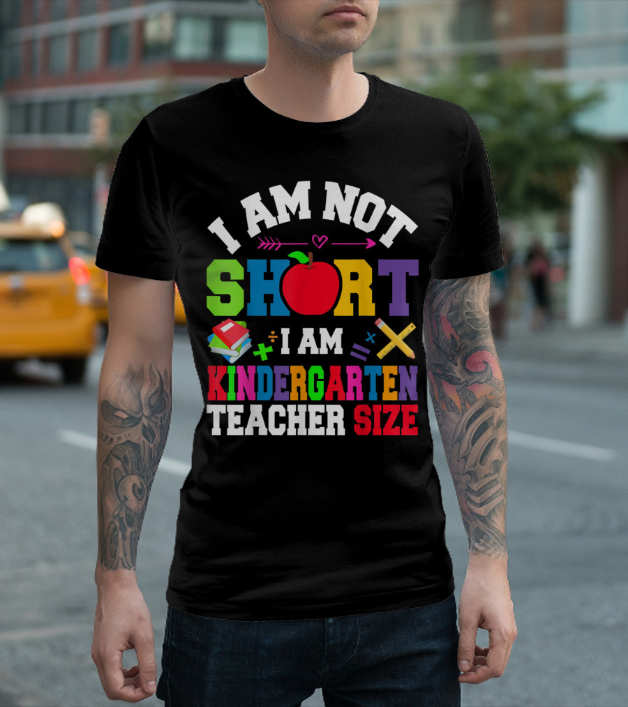 I Am Not Short I Am Kindergarten Teacher Size Apple Books Ruler Equation T-Shirt