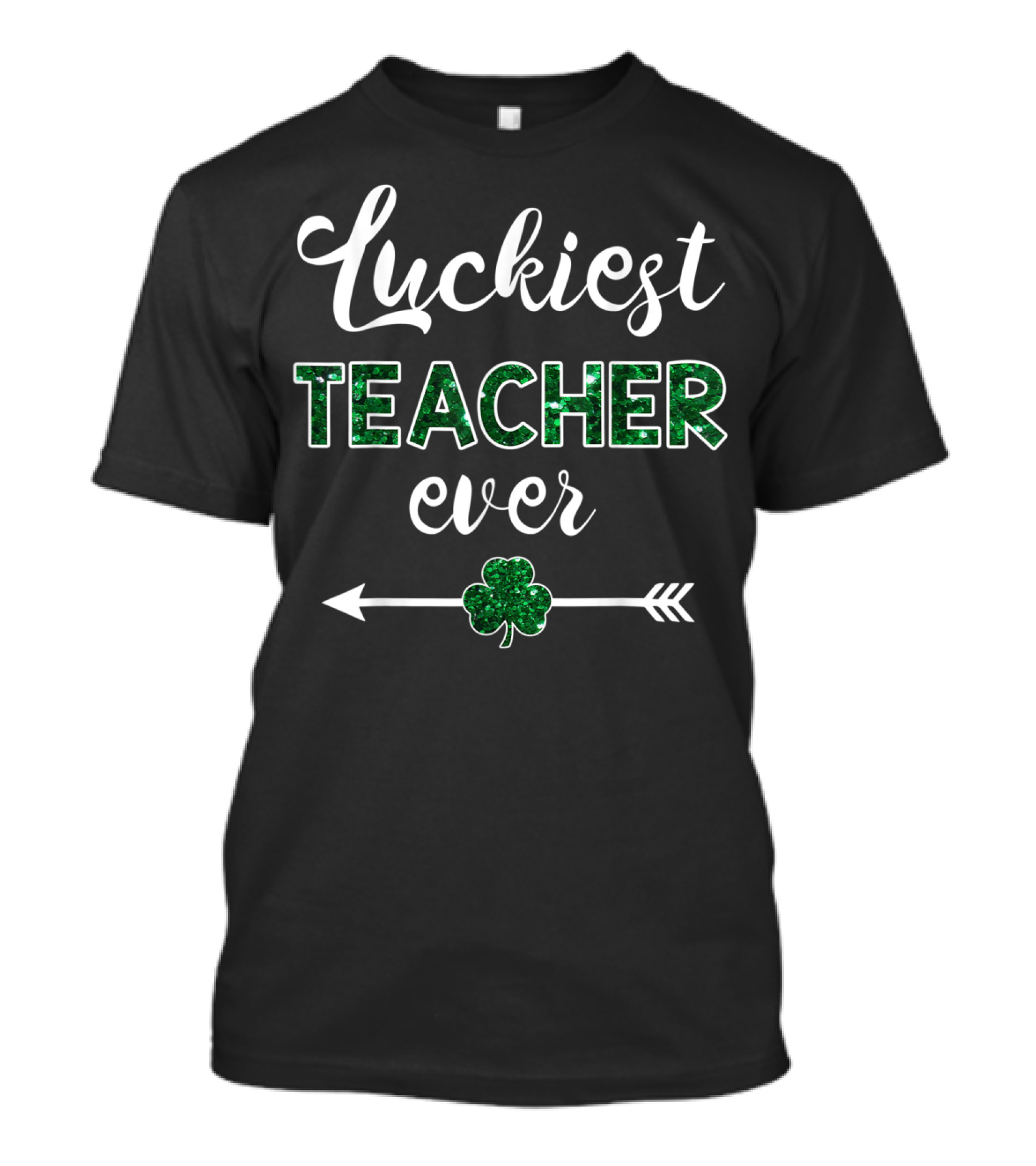 Luckiest Teacher Ever Shamrock Arrow St Patrick's Day T-Shirt