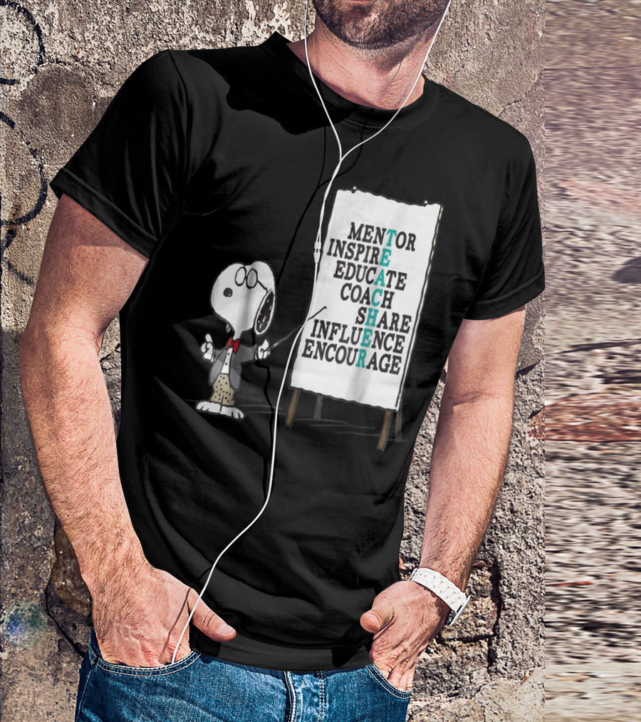 Peanuts Snoopy Mentor Inspire Educate Coach Share Influence Encourage Teacher Notes T-Shirt