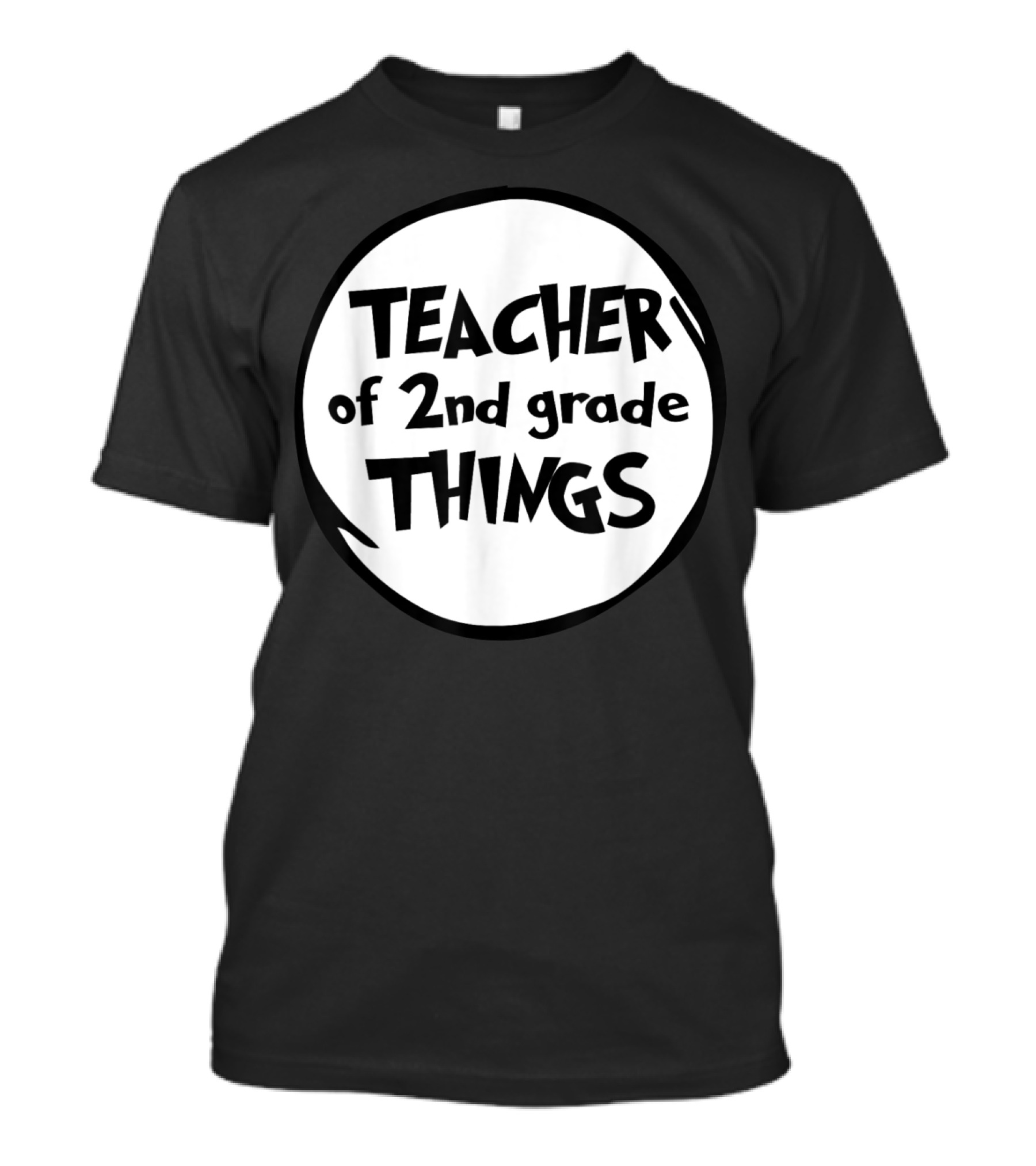 Teacher Of 2nd Grade Things Funny Educator T-Shirt