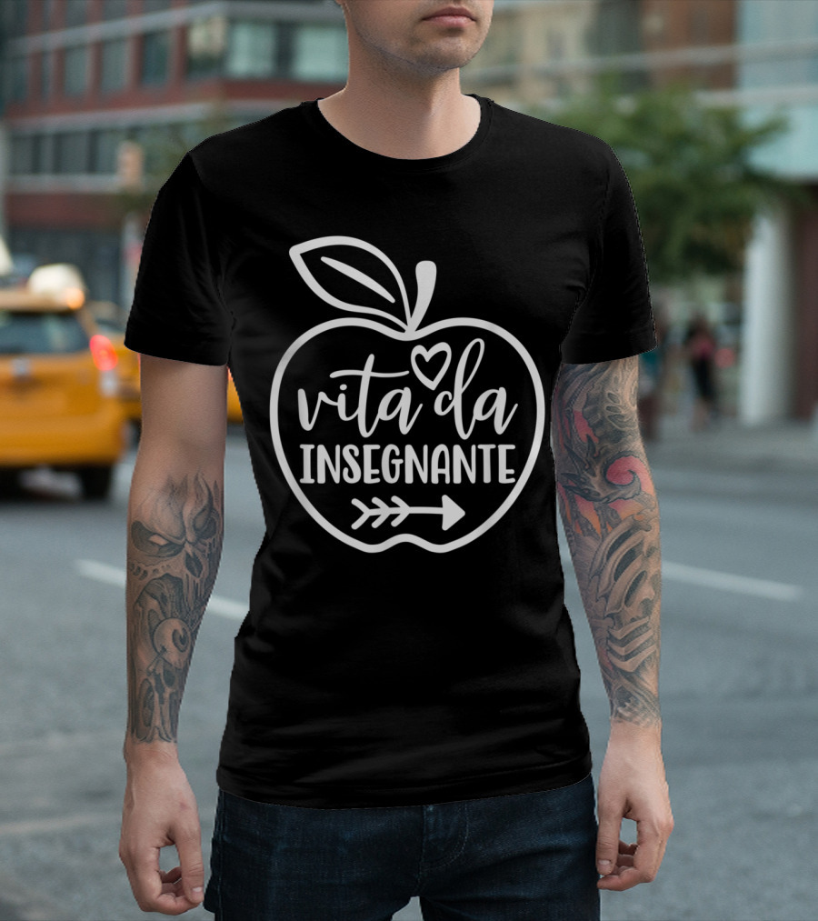 Vita Da Insegnante Apple Heart Arrow Italian Teacher Life T-Shirt