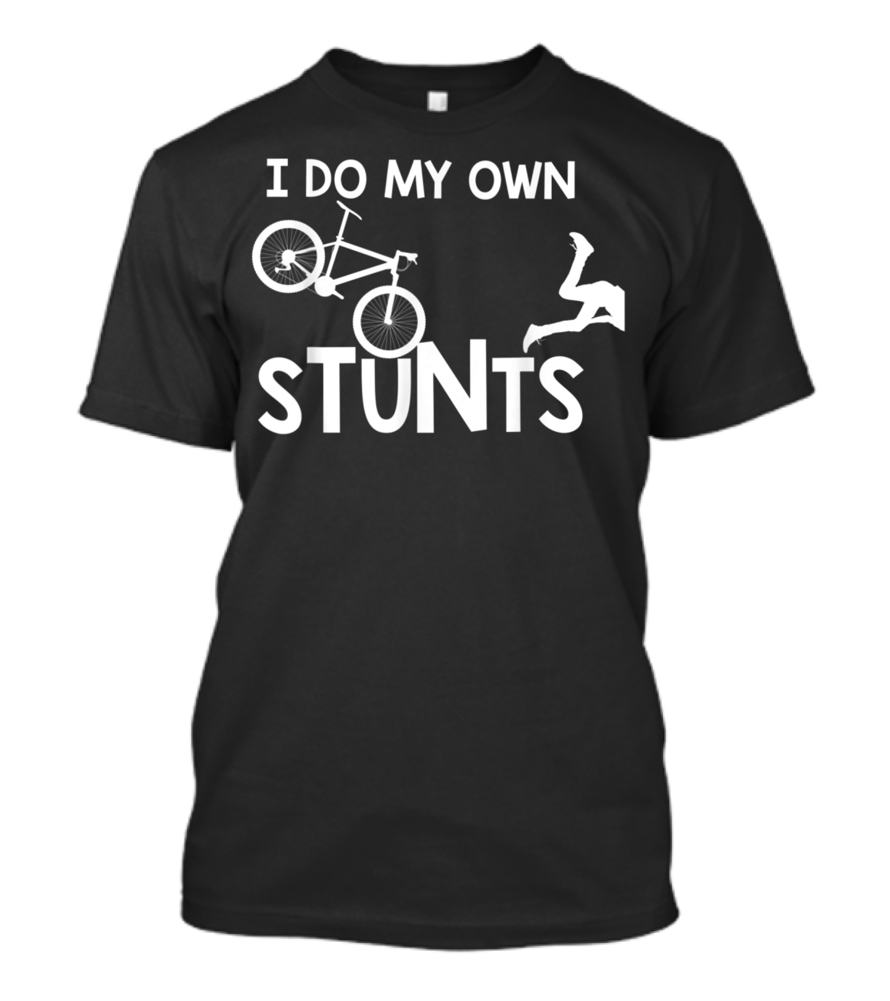 I Do My Own Stunts Bicycle Accident Humor Mountain Bike Biker T-Shirt
