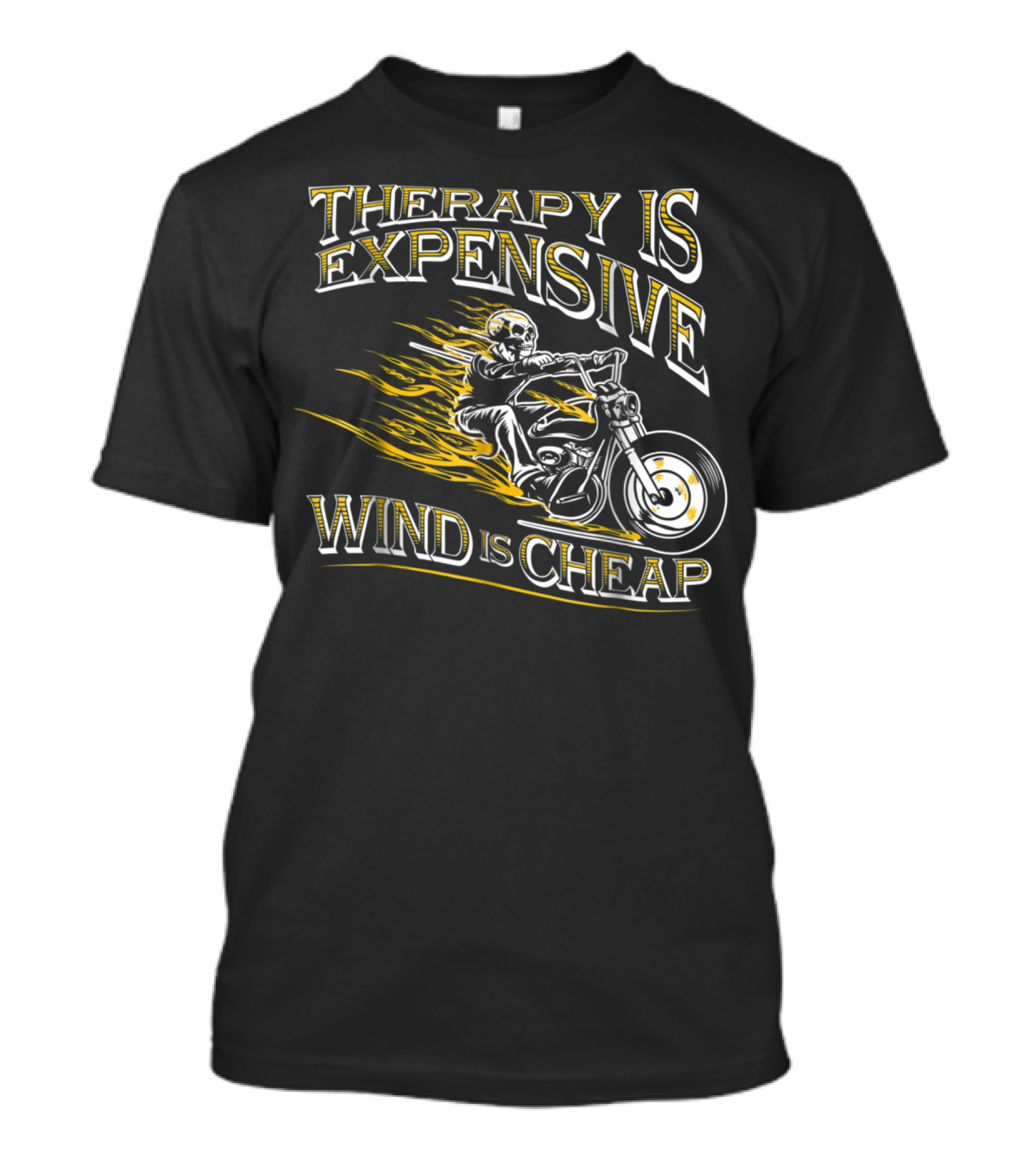 Therapy Is Expensive Wind Is Cheap Skeleton Motorcycle T-Shirt