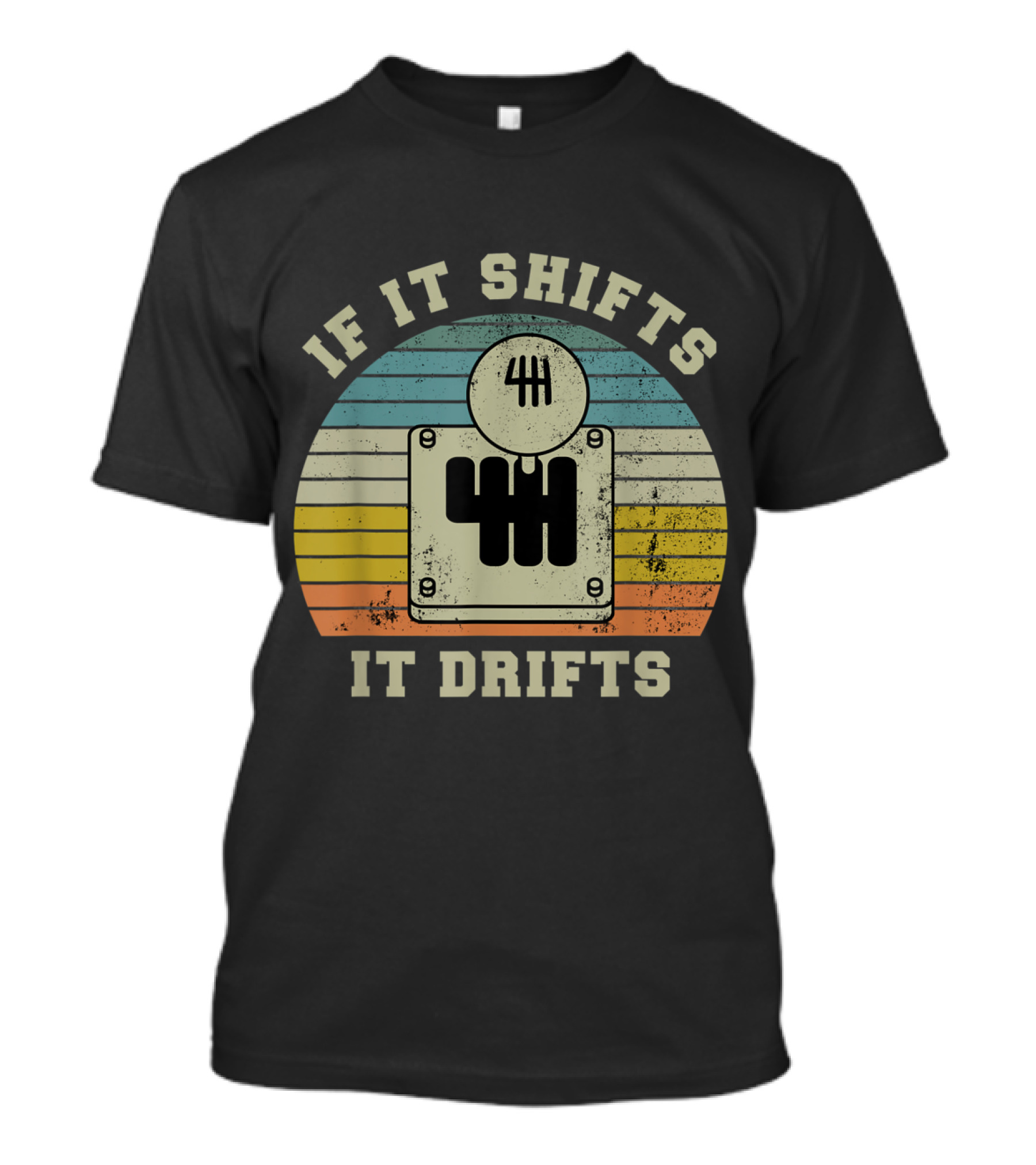 If It Shifts It Drifts Manual Transmission Retro Gear T-Shirt