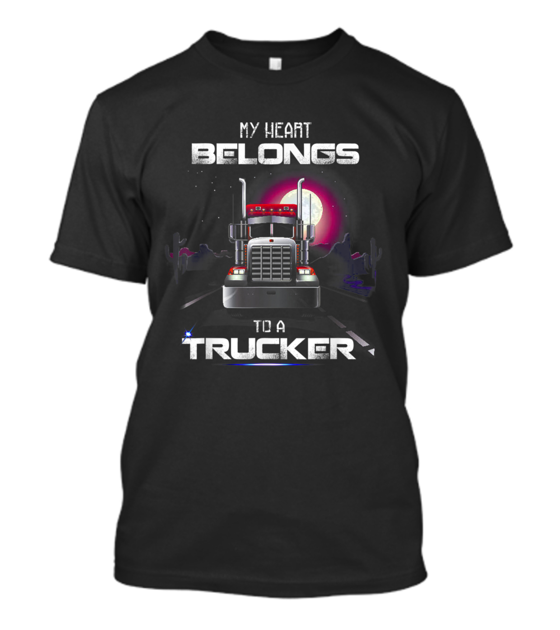 My Heart Belongs To A Trucker Under Moonlit Night With Cactus Scene T-Shirt