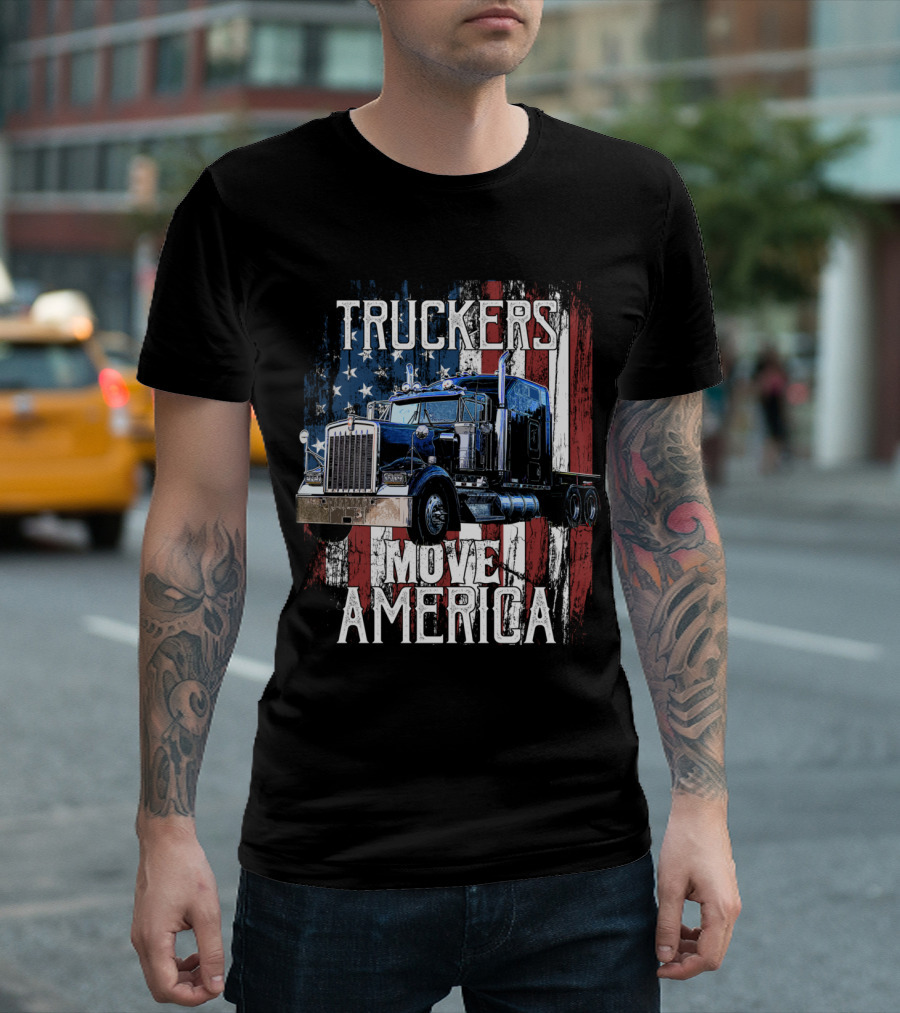 Truckers Move America Flag Truck Driver T-Shirt
