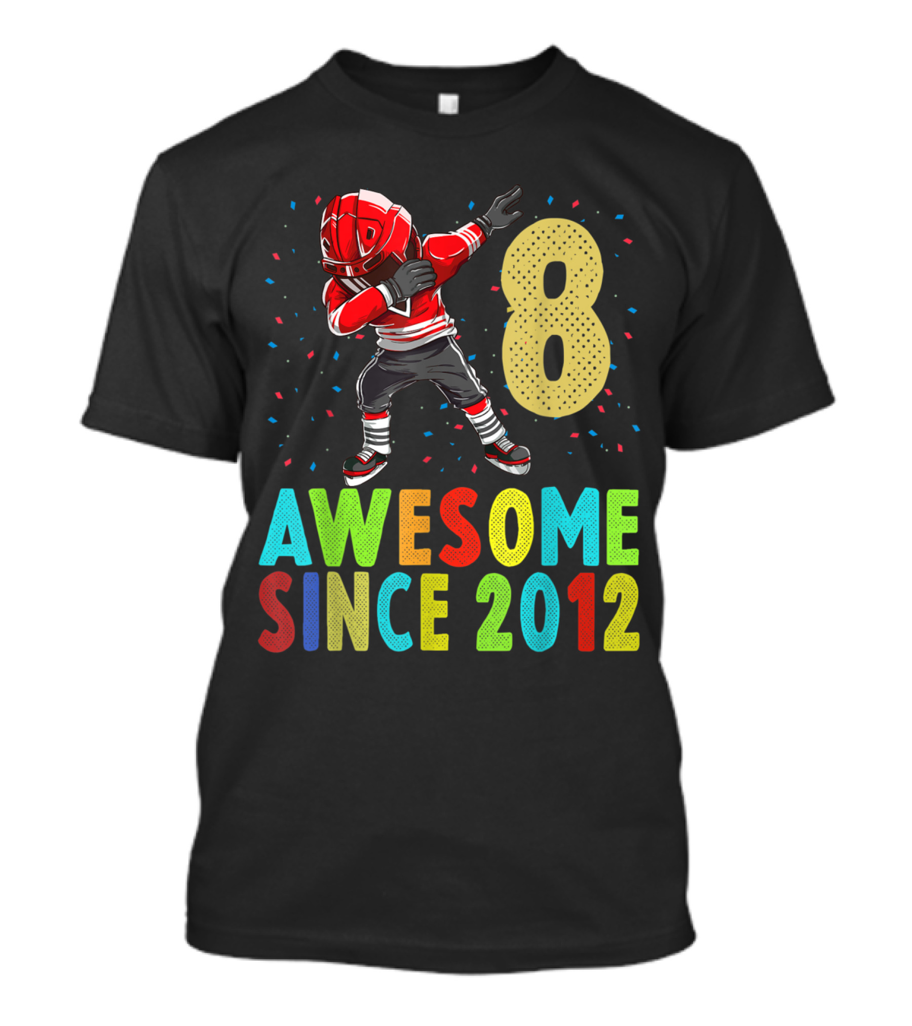 8 Awesome Since 2012 Football Dab T-Shirt
