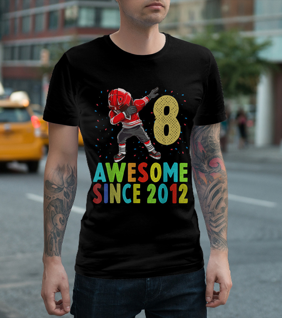 8 Awesome Since 2012 Football Dab T-Shirt