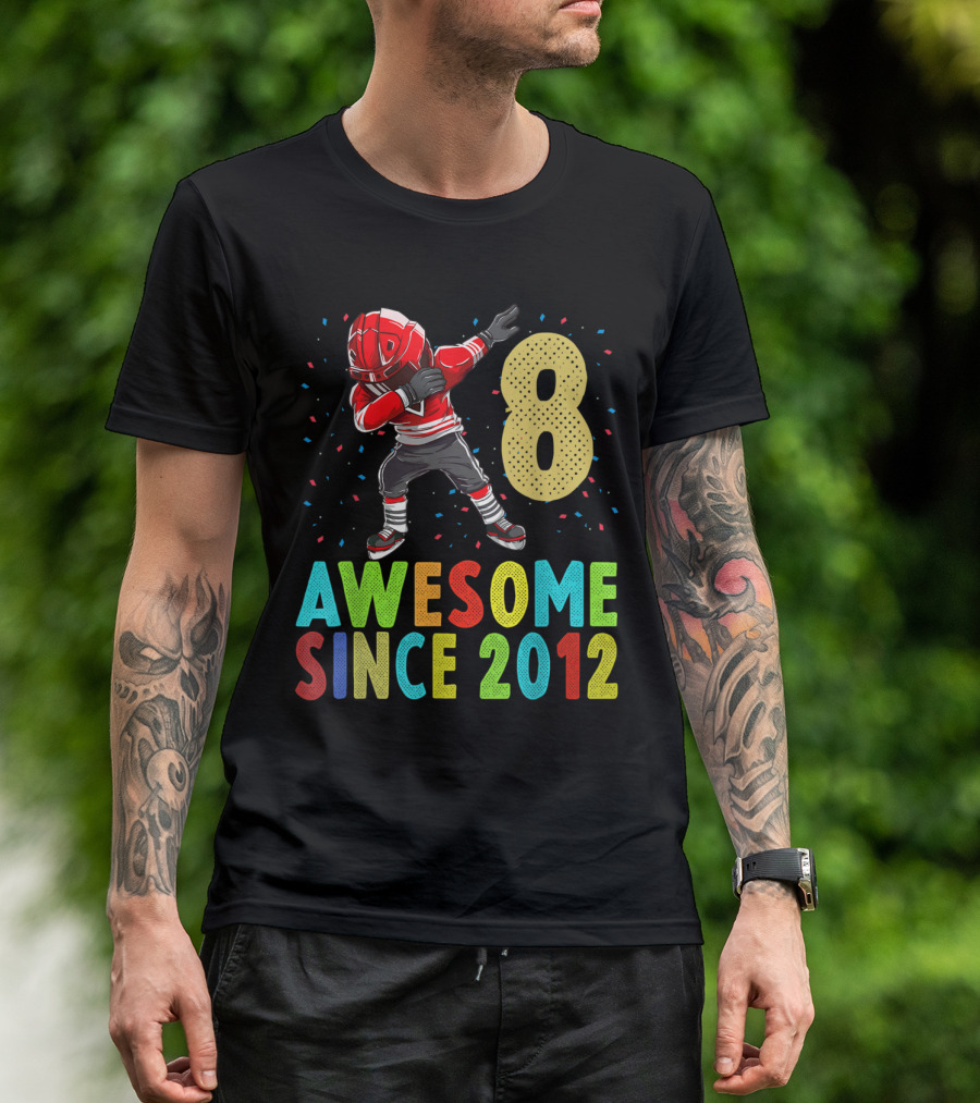 8 Awesome Since 2012 Football Dab T-Shirt