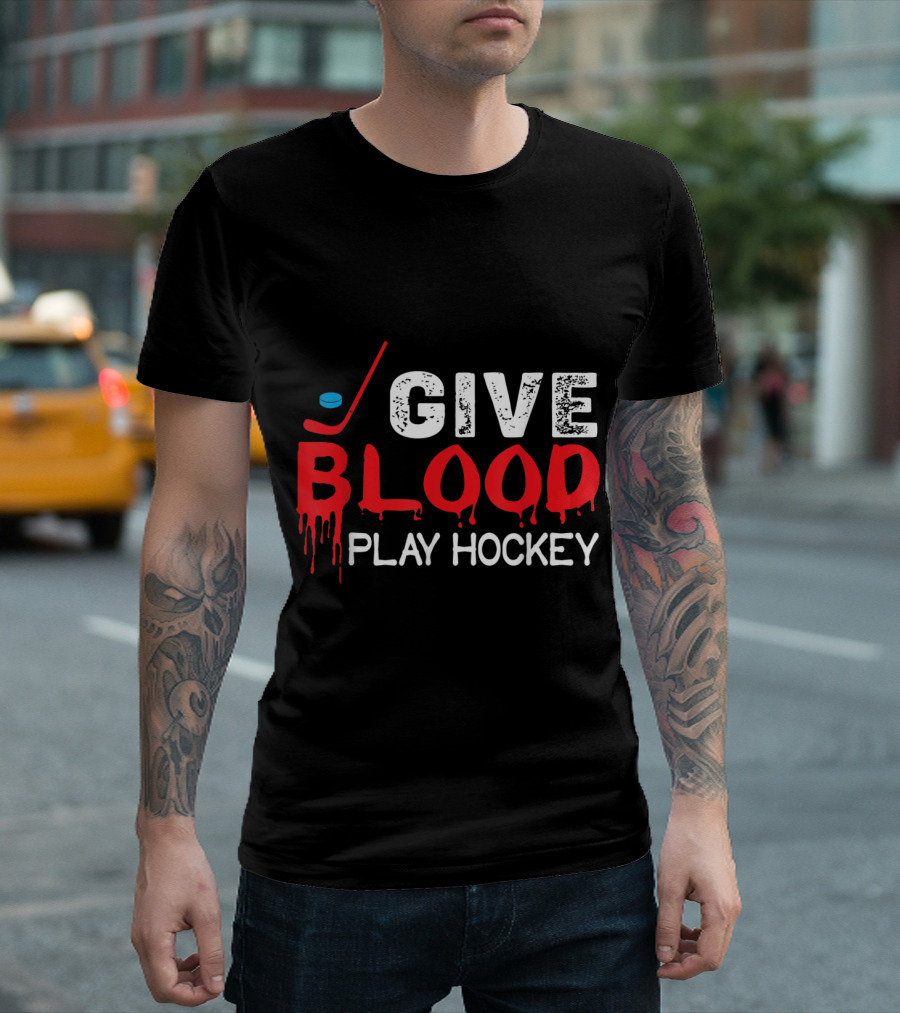 Funny Hockey Give Blood Play Hockey Text with Stick and Puck T-Shirt