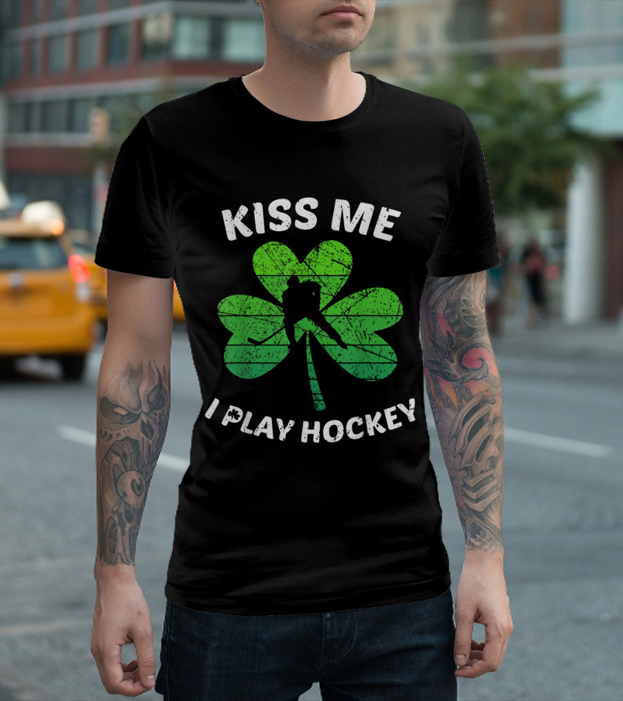 Kiss Me I Play Hockey Irish Shamrock T-Shirt