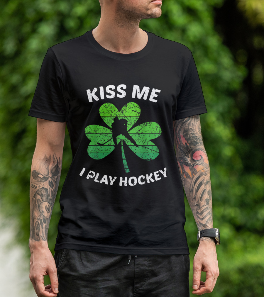 Kiss Me I Play Hockey Irish Shamrock T-Shirt