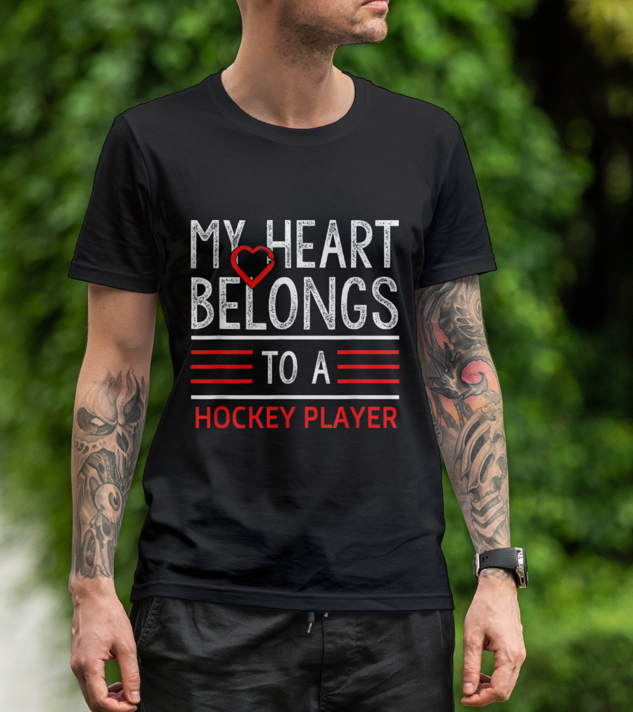 My Heart Belongs To A Hockey Player T-Shirt