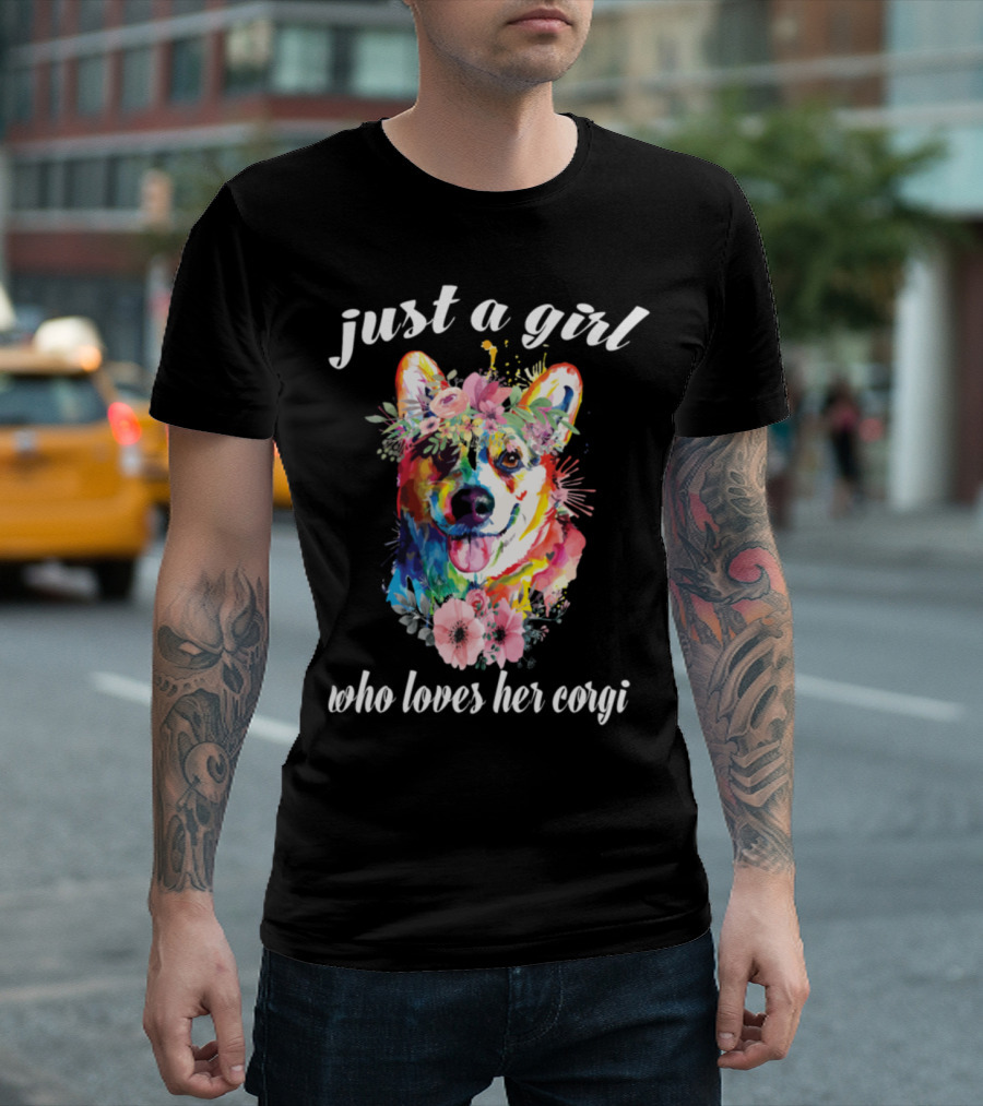Just A Girl Who Loves Her Corgi Colorful Floral T-Shirt