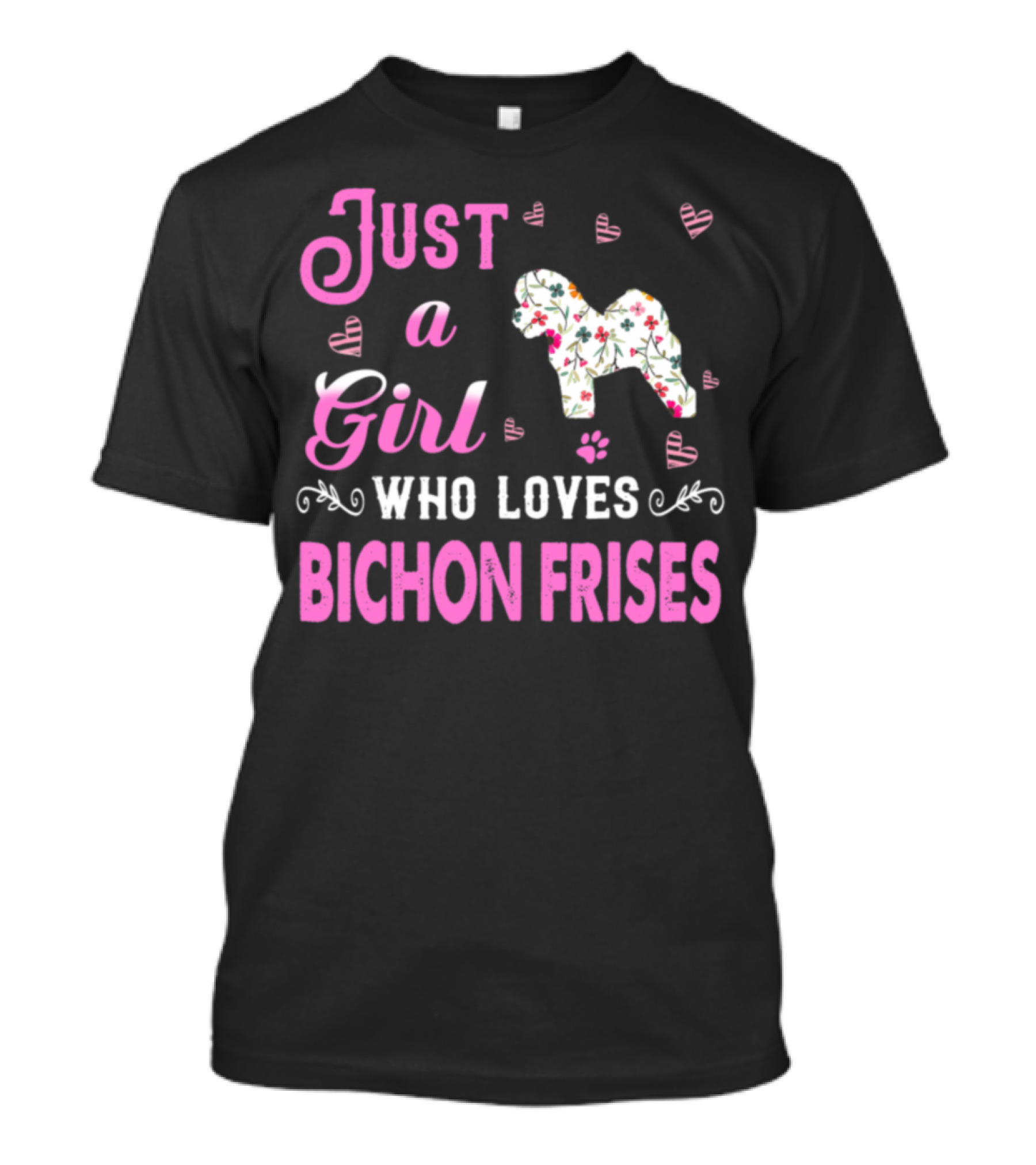 Just A Girl Who Loves Bichon Frises Floral Hearts T-Shirt