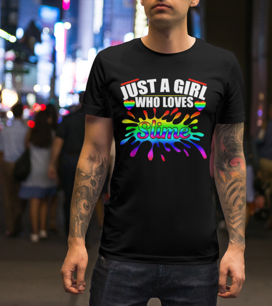 Just A Girl Who Loves Slime Rainbow Hearts T-Shirt