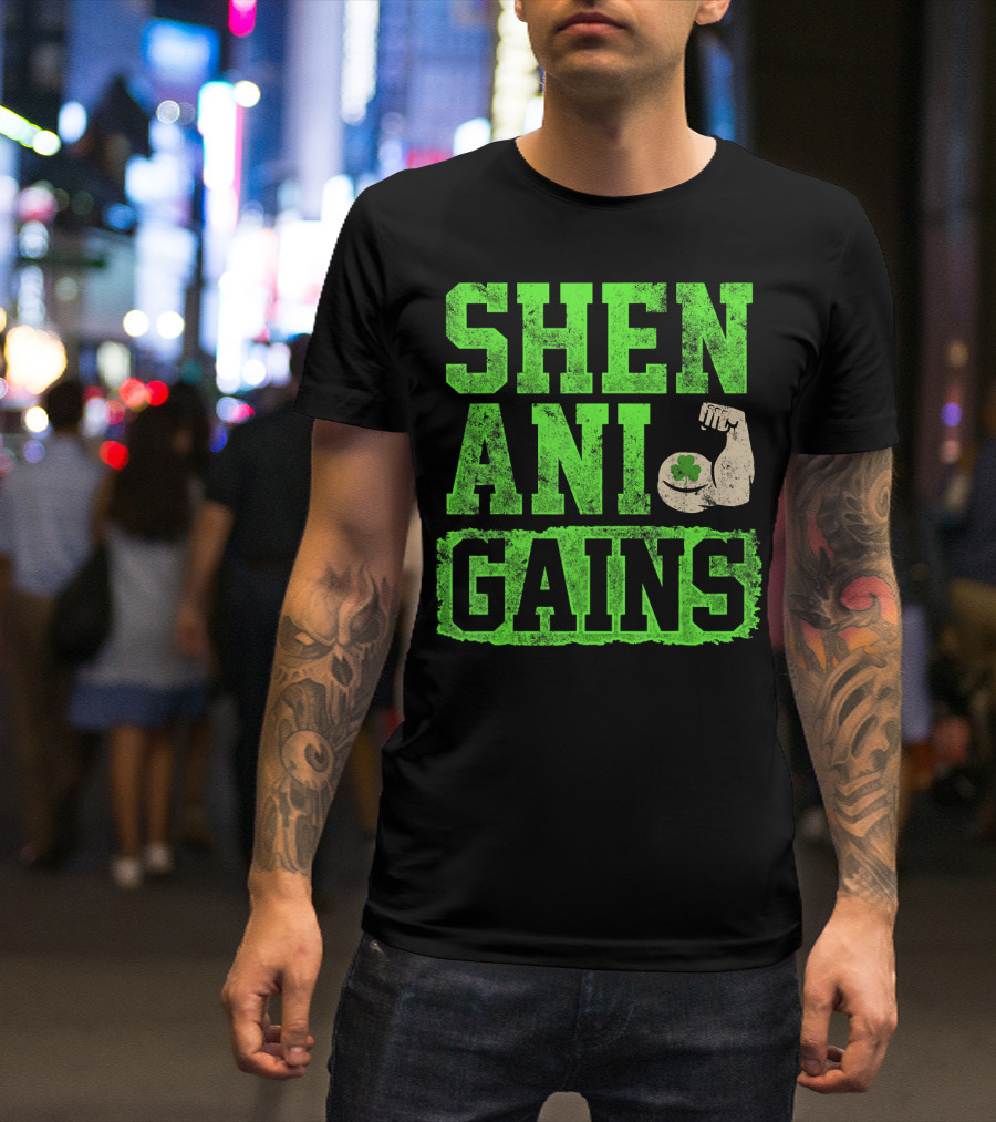 Shenanigans Muscles St Patrick's Day Workout Gains Irish T-Shirt