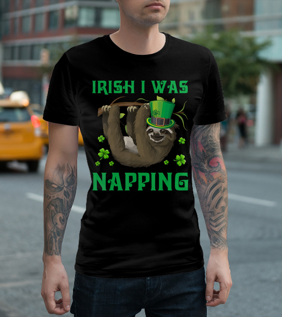 Irish I Was Napping Leprechaun Sloth Shamrocks Top Hat St. Patrick's Day T-Shirt