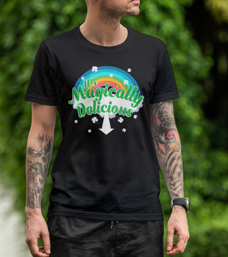 It's Magically Delicious Rainbow With Shamrocks T-Shirt
