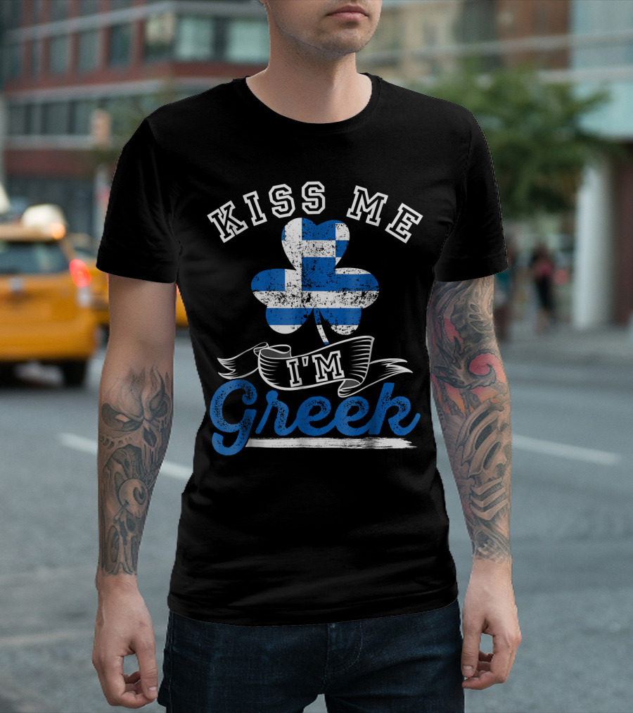 Kiss Me I'm Greek Shamrock Greek Flag T-Shirt