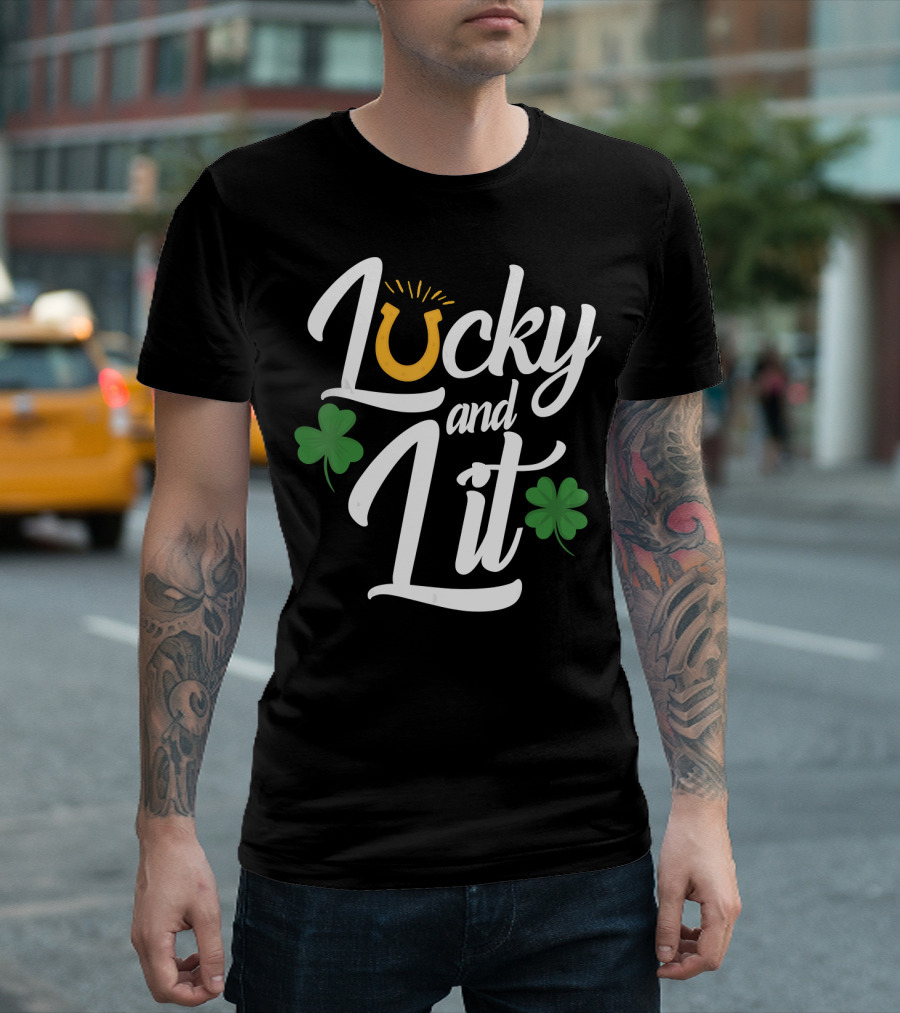 Lucky And Lit with Horseshoe and Shamrocks T-Shirt