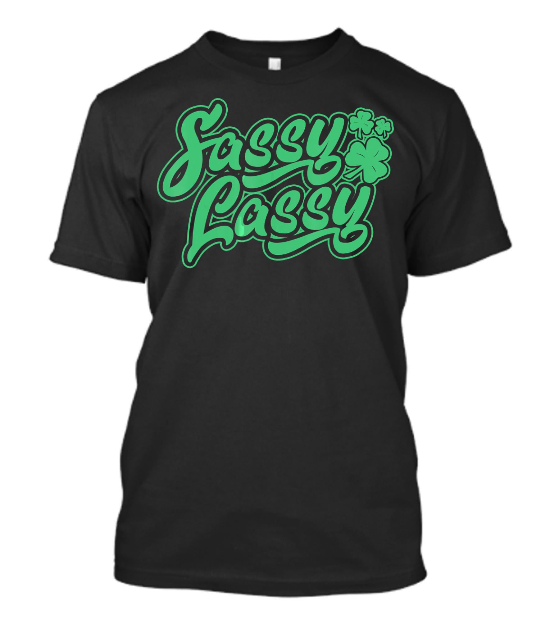 Sassy Lassy Shamrock St Patrick's Day Party T-Shirt