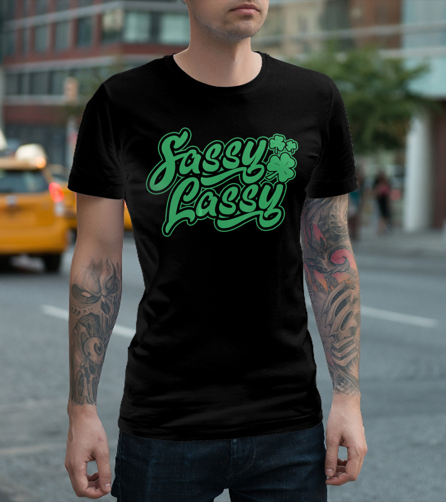 Sassy Lassy Shamrock St Patrick's Day Party T-Shirt