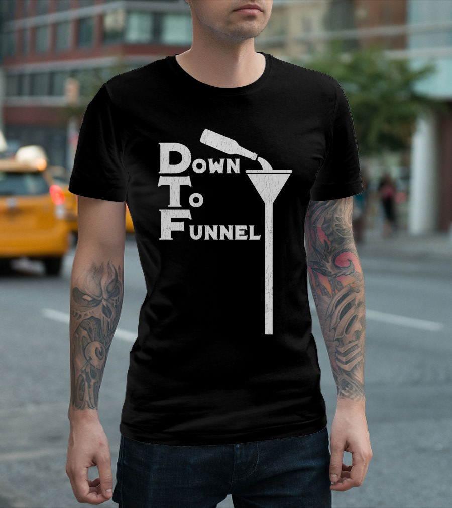 St Patrick's Patty's Day Down To Funnel Beer DTF Beer Bottle Funnel T-Shirt