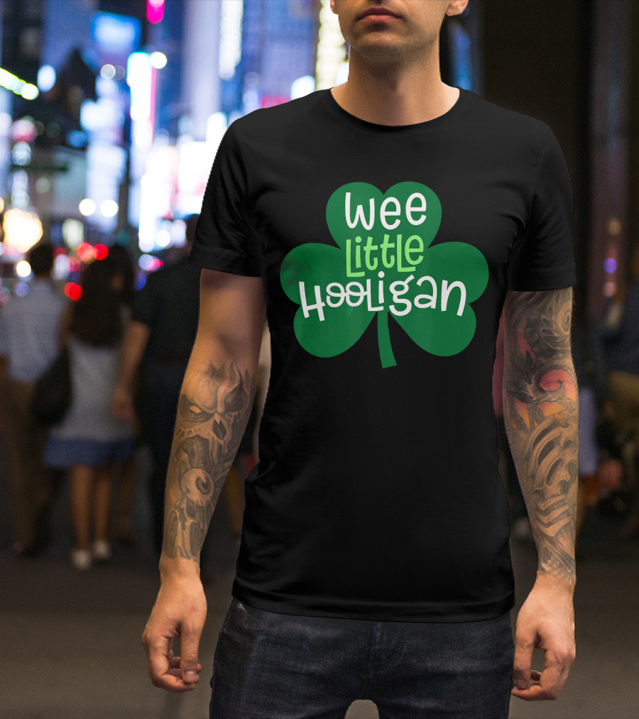 Wee Little Hooligan Shamrock St Patrick's Day T-Shirt