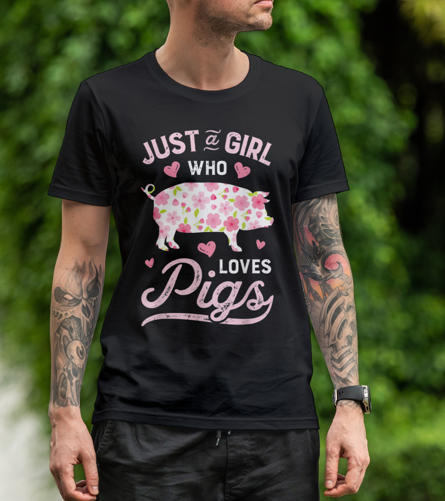 Just A Girl Who Loves Pigs Floral Pig Hearts T-Shirt