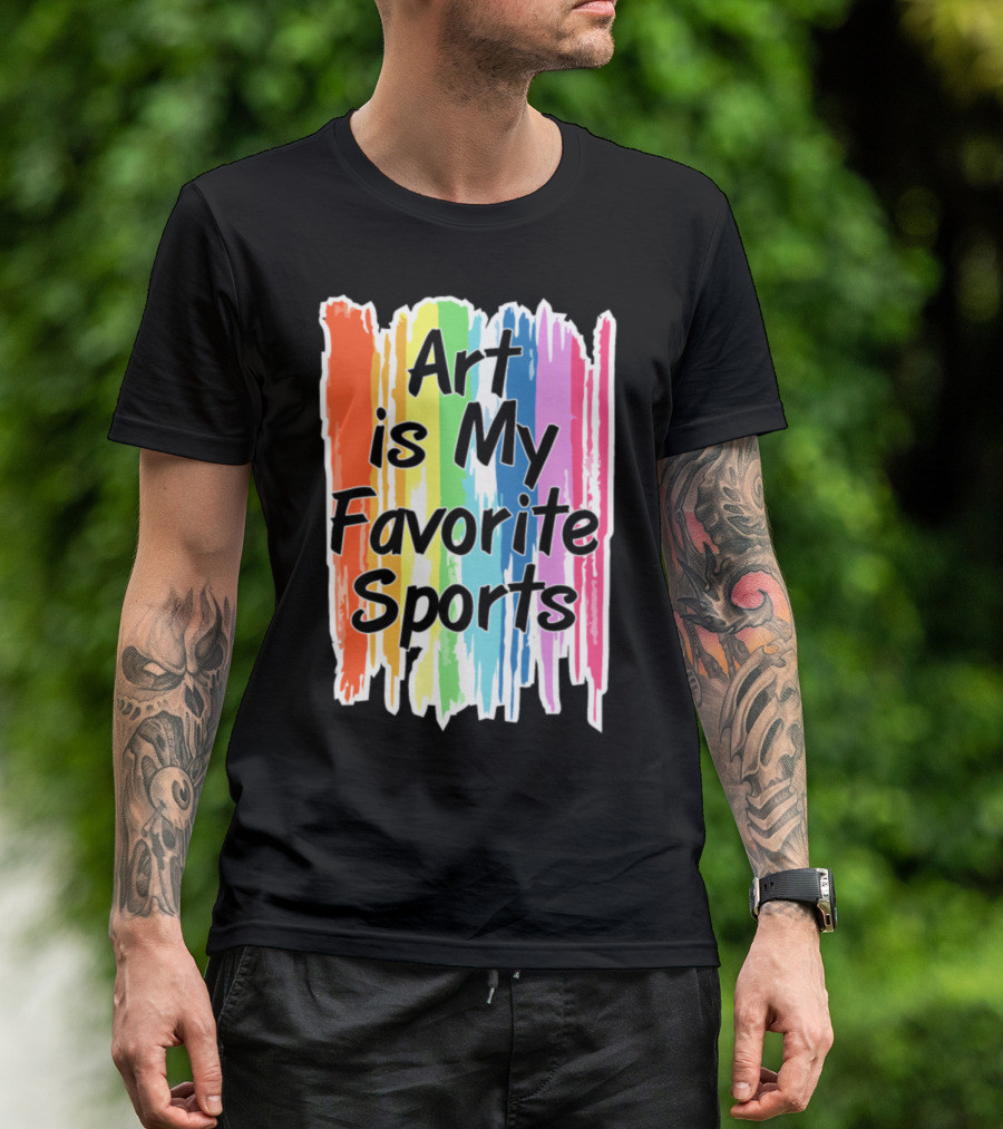 Art Is My Favorite Sports Subject Colorful Rainbow Stripes T-Shirt