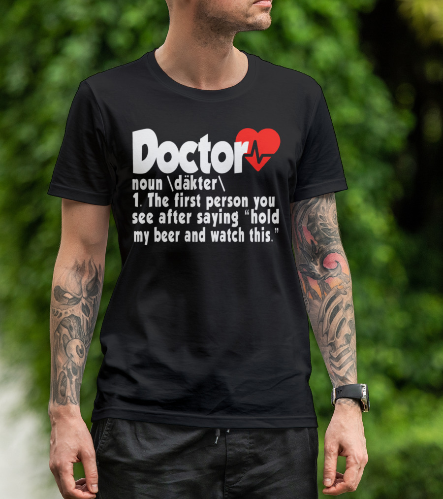 Doctor Noun Definition Funny Medical Student Joke T-Shirt