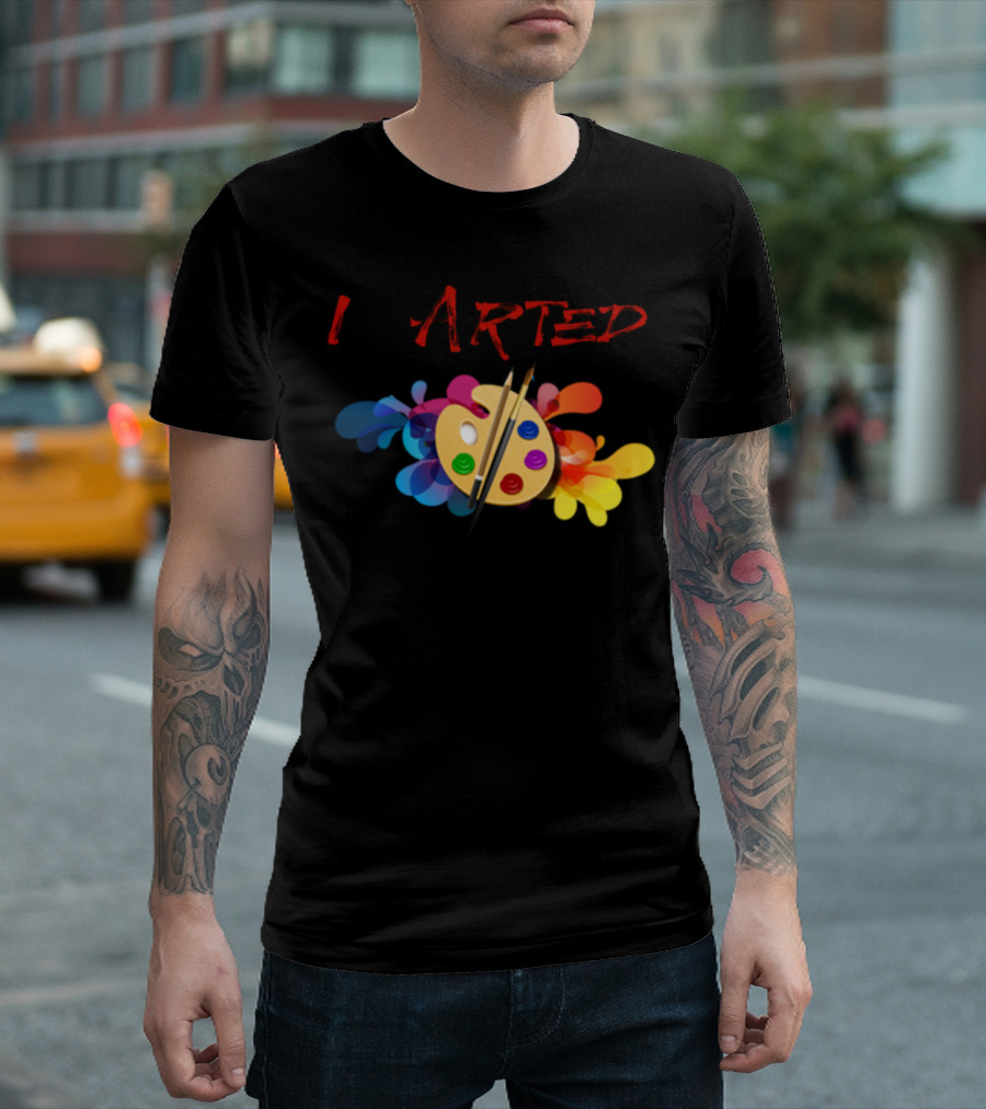 I Arted Funny Colorful Paint Palette And Brush T-Shirt