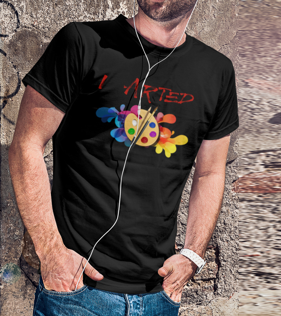 I Arted Funny Colorful Paint Palette And Brush T-Shirt