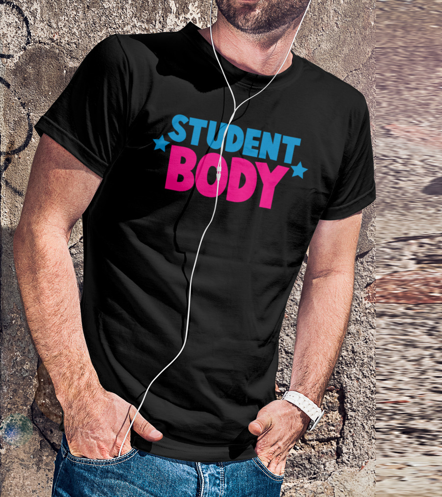 Student Body College Theme Bold Text Design Student-Shirt T-Shirt