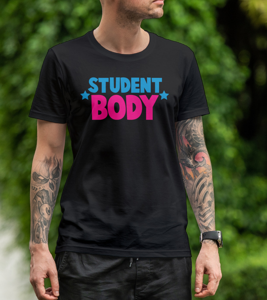 Student Body College Theme Bold Text Design Student-Shirt T-Shirt