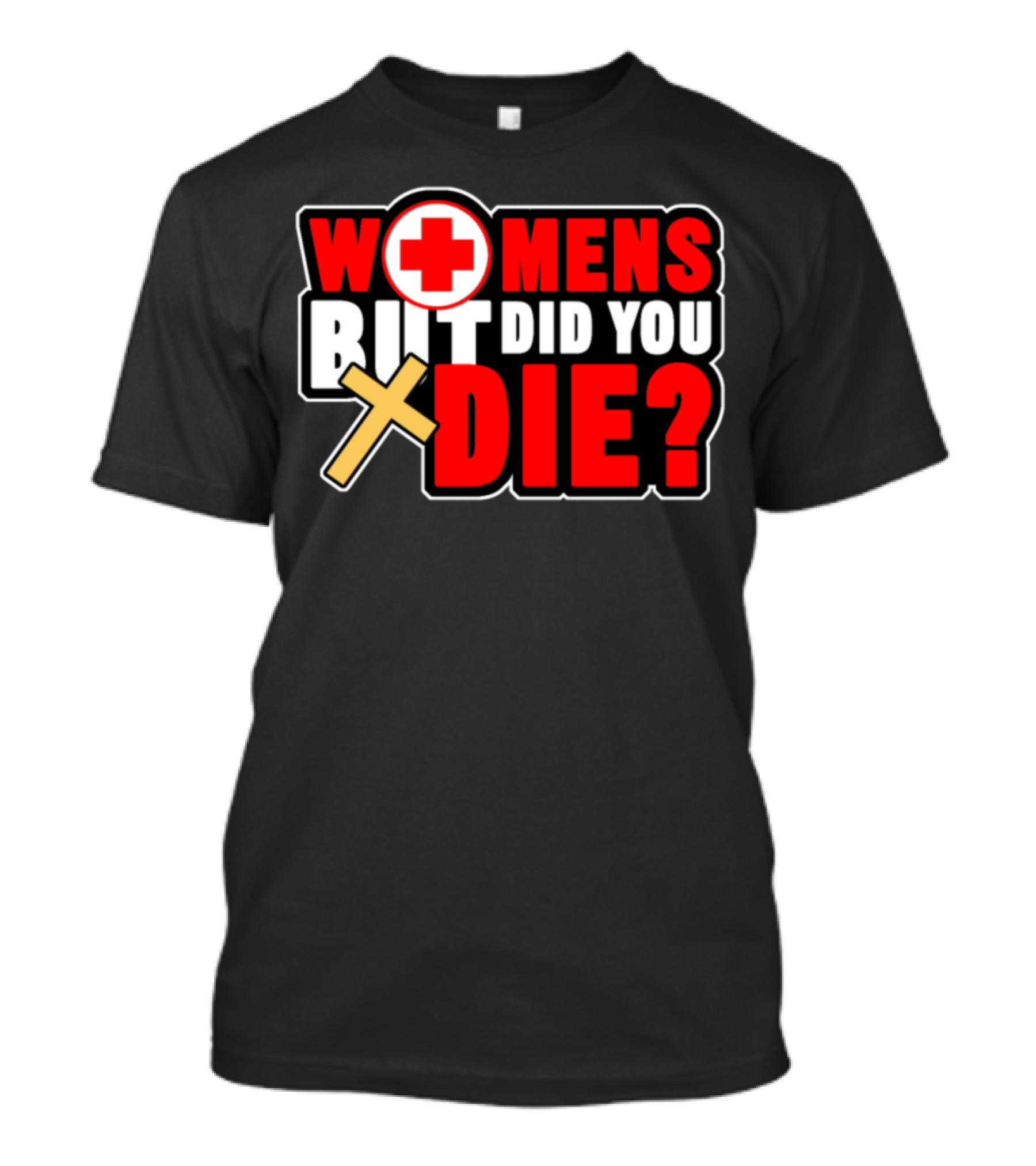 Women's But Did You Die Nurse Doctor Medical Red Cross Cross T-Shirt