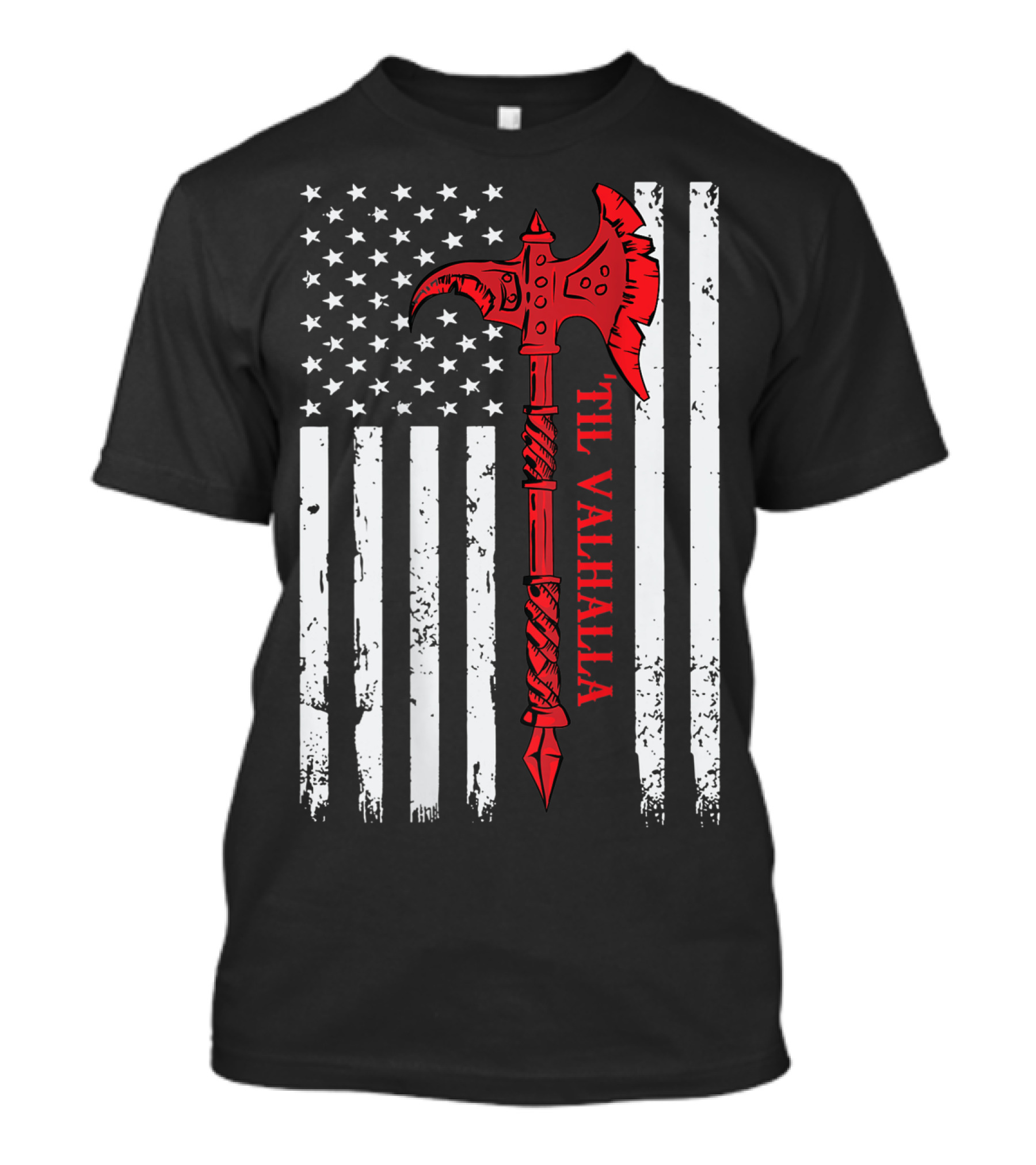 American Flag Viking Axe Til Valhalla Veteran T-Shirt